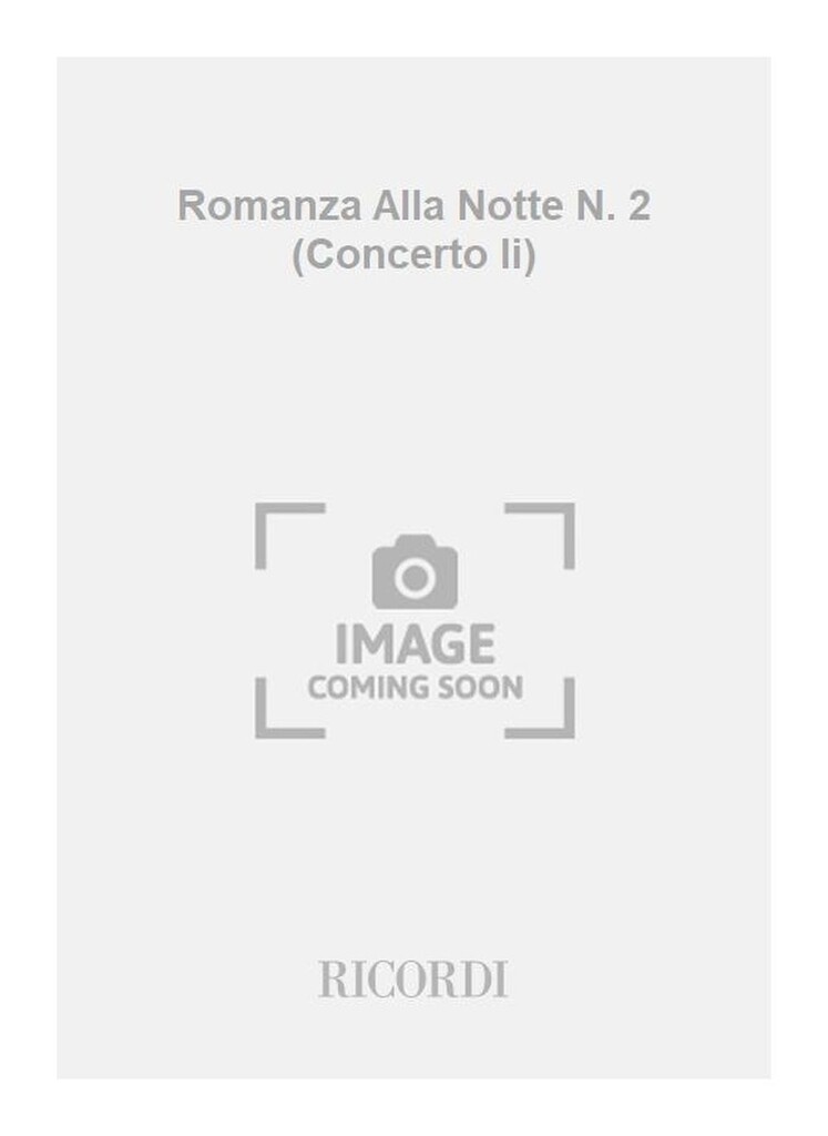 Romanza Alla Notte N. 2 (Concerto Ii)